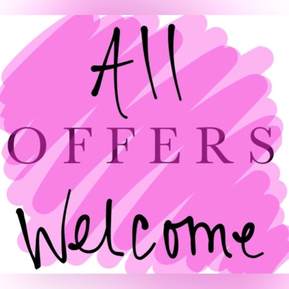 All offers welcomed